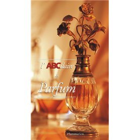 L'ABCdaire du parfum