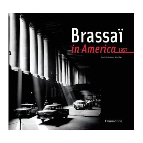 Brassai in America