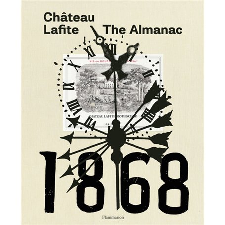 Château Lafite : The Almanac