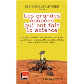 Les grandes épopées qui ont fait la science