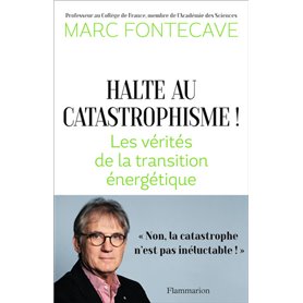 Halte au catastrophisme !