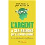 L'argent a ses raisons que la raison ignore
