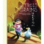 Les trois grains de riz