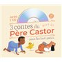 3 contes du Père Castor pour les tout-petits