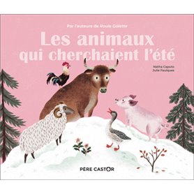 Les animaux qui cherchaient l'été