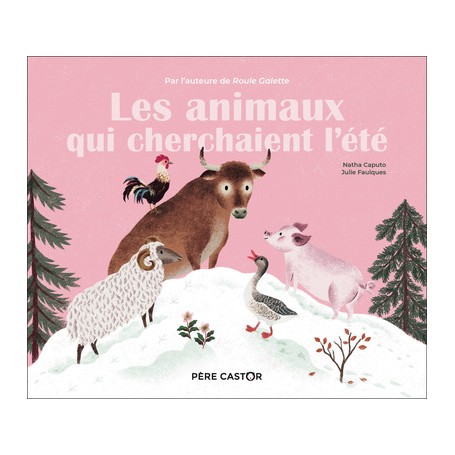 Les animaux qui cherchaient l'été