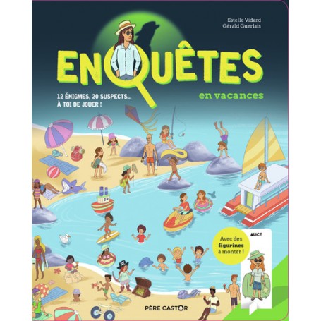 Enquêtes en vacances