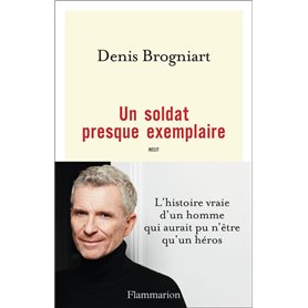 Un soldat presque exemplaire