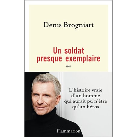 Un soldat presque exemplaire