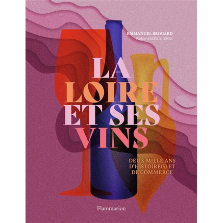 La Loire et ses vins