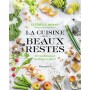 La cuisine des beaux restes