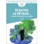 Écoutez le rêveur...