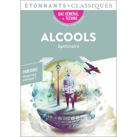 Alcools - BAC 2023 - Parcours "Modernité poétique ?"