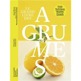 Le Grand livre des agrumes