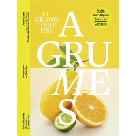 Le Grand livre des agrumes