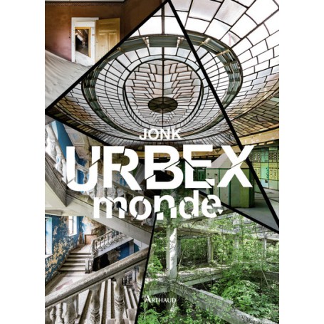 Urbex monde