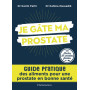 Je gâte ma prostate