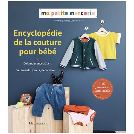 Encyclopédie de la couture pour bébé