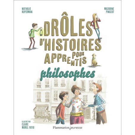 Drôles d'histoires pour apprentis philosophes