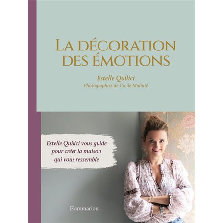 La décoration des émotions