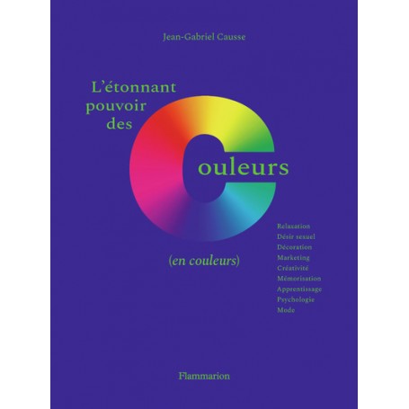 L'étonnant pouvoir des couleurs