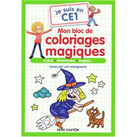 Je suis en CE1 - Mon bloc de coloriages magiques - CE1