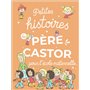 Petites histoires du Père Castor pour l'école maternelle