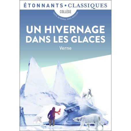 Un hivernage dans les glaces