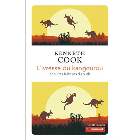 L'Ivresse du kangourou