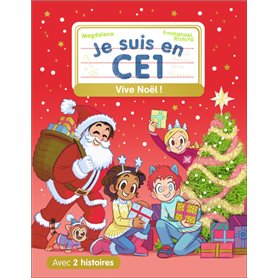 Je suis en CE1 - Vive Noël !