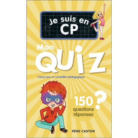 Je suis en CP - Je suis en CP - Mon quiz