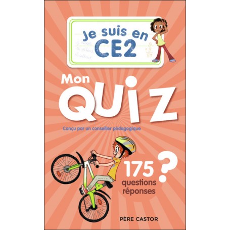 Je suis en CE2 - Je suis en CE2 - Mon quiz