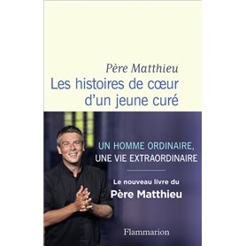 Les histoires de coeur d'un jeune curé