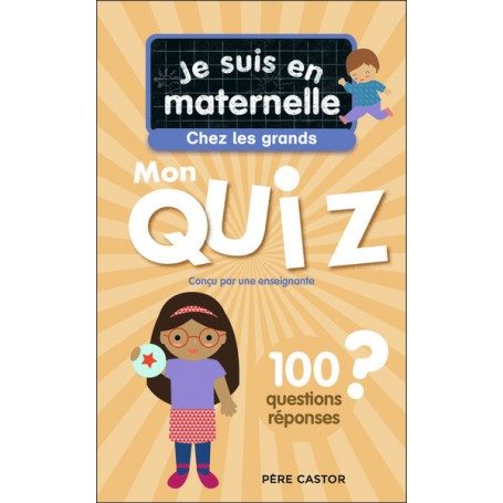 Je suis en maternelle - Je suis en maternelle - Mon quiz de grande section