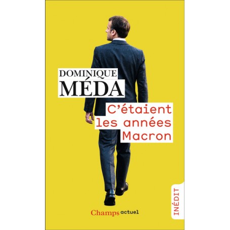 C'étaient les années Macron