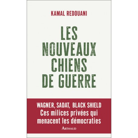 Les Nouveaux Chiens de guerre