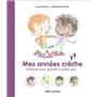 Mes années crèche