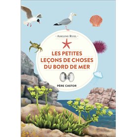 Les petites leçons de choses du bord de mer