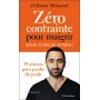 Zéro contrainte pour maigrir