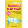 Insoluble mais vrai !