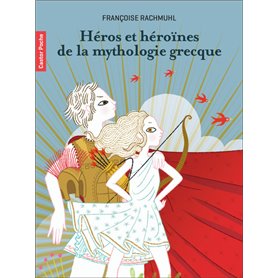 Héros et héroïnes de la mythologie grecque