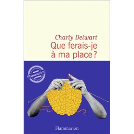 Que ferais-je à ma place ?