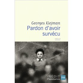 Pardon d'avoir survécu