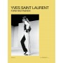 Yves Saint Laurent : Form and Fashion