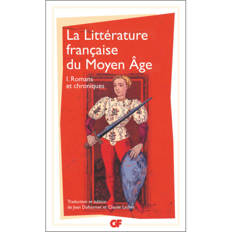 La Littérature française du Moyen Âge