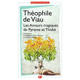 Les Amours tragiques de Pyrame et Thisbé