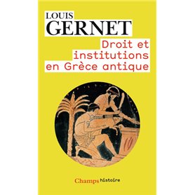 Droit et institutions en Grèce antique