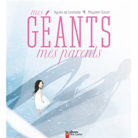 Mes géants, mes parents