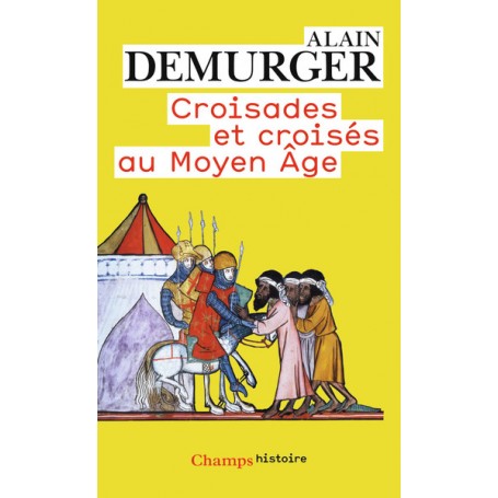 Croisades et croisés au Moyen Âge