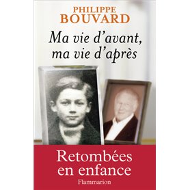 Ma vie d'avant, ma vie d'après